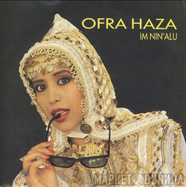 Ofra Haza - Im Nin'Alu
