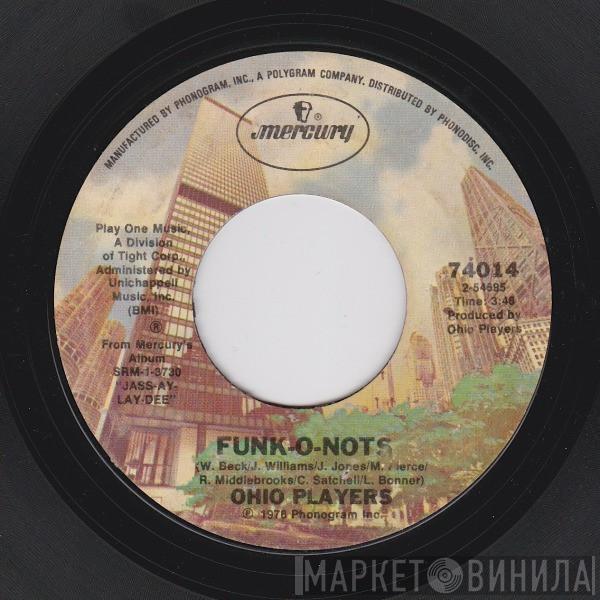  Ohio Players  - Funk-O-Nots / Sleepwalkin'