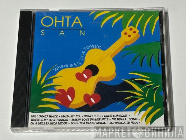  Ohta-San  - Where Is My Love Tonight