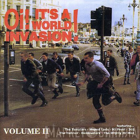  - Oi! It's A World Invasion! Volume II
