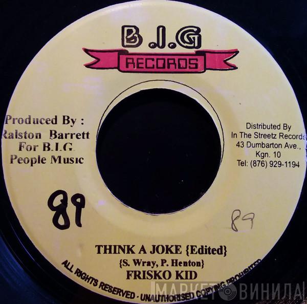 Okonko, Frisco Kid - Jail Fi Dem / Think A Joke (Edited)