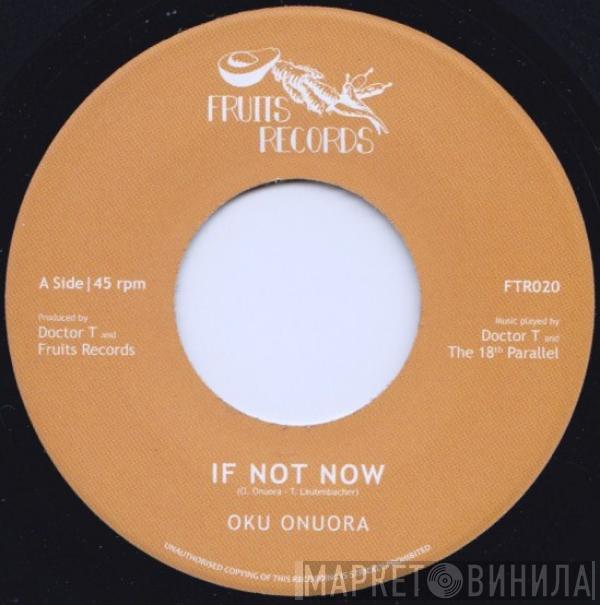 Oku Onuora - If Not Now / Dubword Warrior