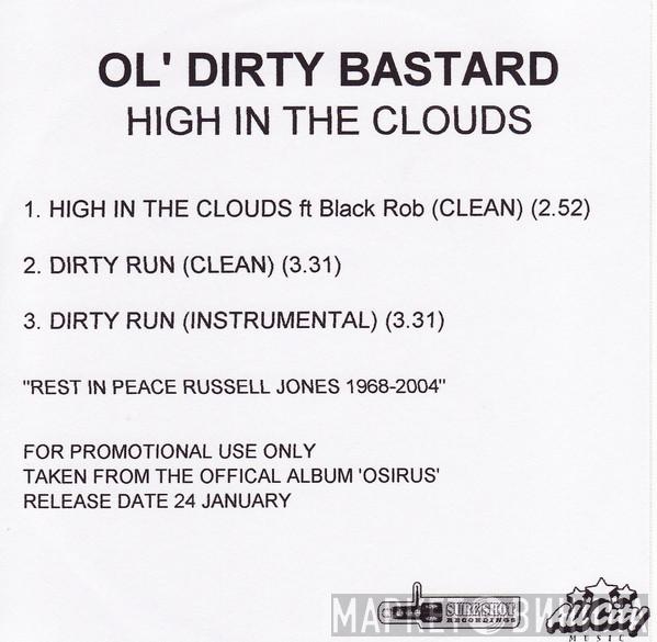  Ol' Dirty Bastard  - High In The Clouds
