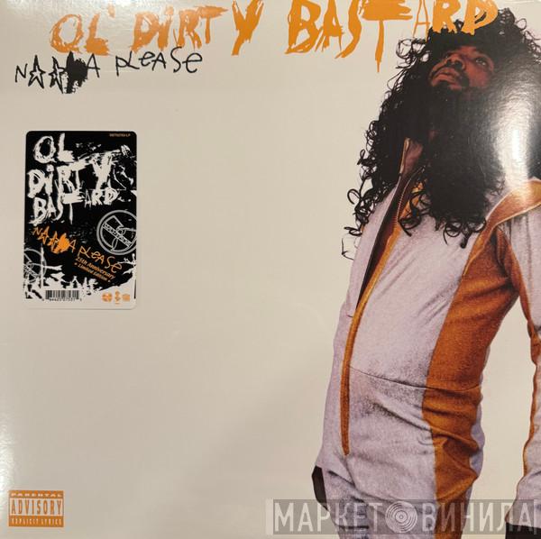 Ol' Dirty Bastard - N***a Please