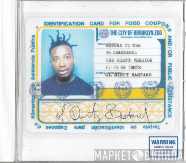  Ol' Dirty Bastard  - Return To The 36 Chambers: The Dirty Version