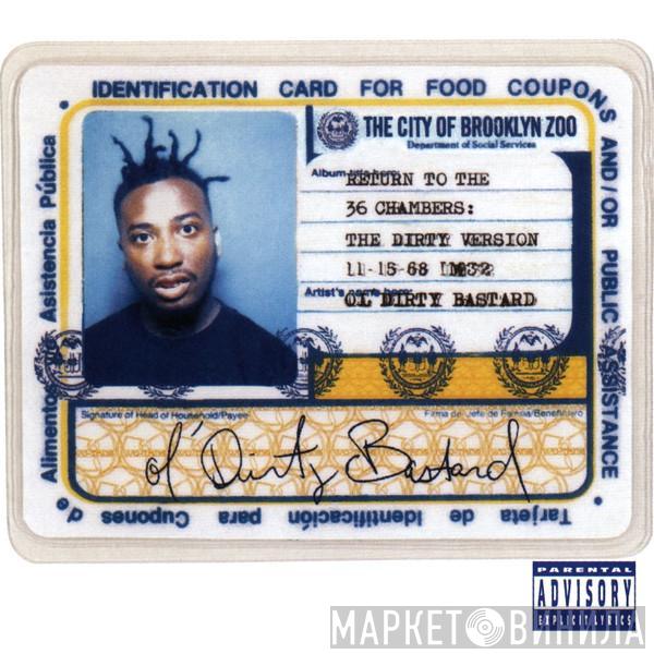 Ol' Dirty Bastard - Return To The 36 Chambers: The Dirty Version