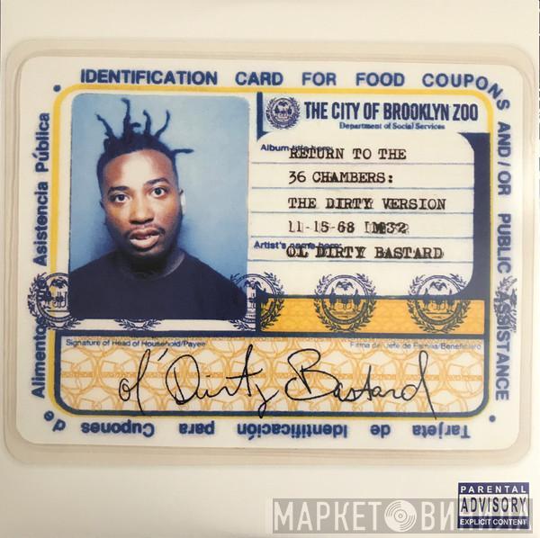  Ol' Dirty Bastard  - Return To The 36 Chambers: The Dirty Version