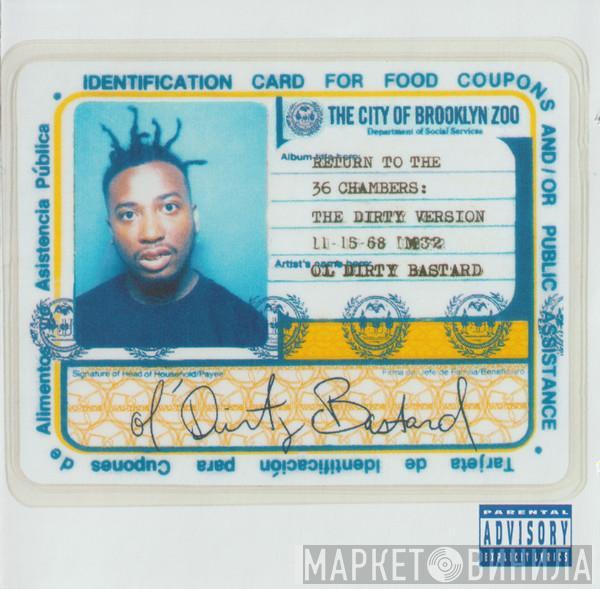 Ol' Dirty Bastard - Return To The 36 Chambers: The Dirty Version