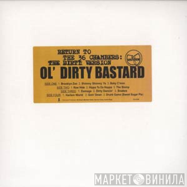  Ol' Dirty Bastard  - Return To The 36 Chambers: The Dirty Version