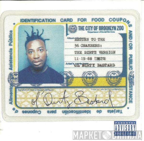  Ol' Dirty Bastard  - Return To The 36 Chambers: The Dirty Version