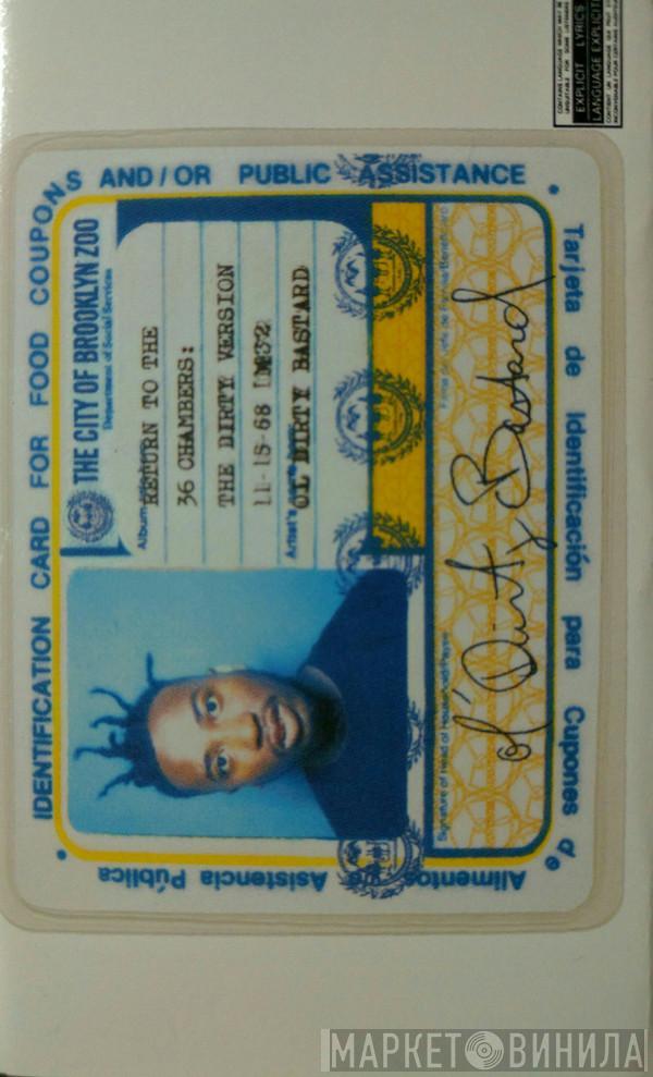  Ol' Dirty Bastard  - Return To The 36 Chambers: The Dirty Version