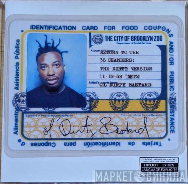  Ol' Dirty Bastard  - Return To The 36 Chambers: The Dirty Version