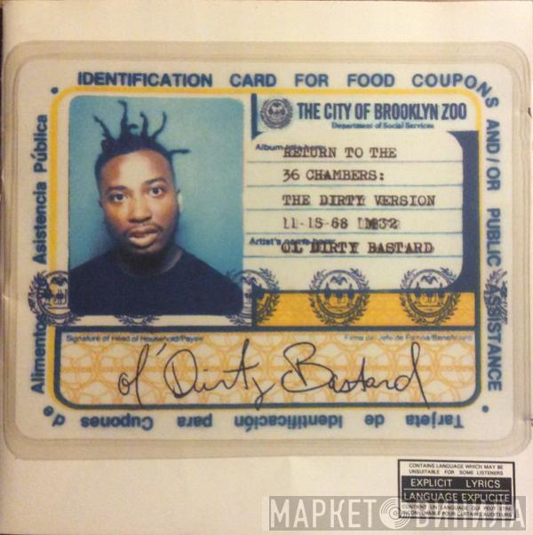  Ol' Dirty Bastard  - Return To The 36 Chambers: The Dirty Version