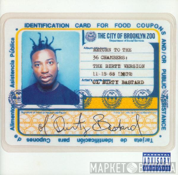  Ol' Dirty Bastard  - Return To The 36 Chambers: The Dirty Version