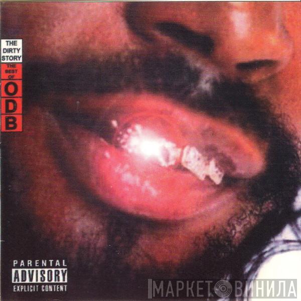  Ol' Dirty Bastard  - The Dirty Story: The Best Of ODB