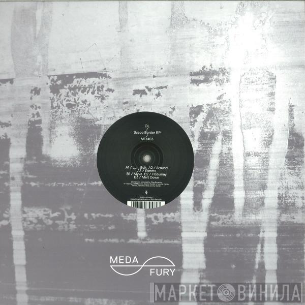Ol  - Scape Border EP