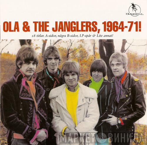  Ola & The Janglers  - 1964 - 71!