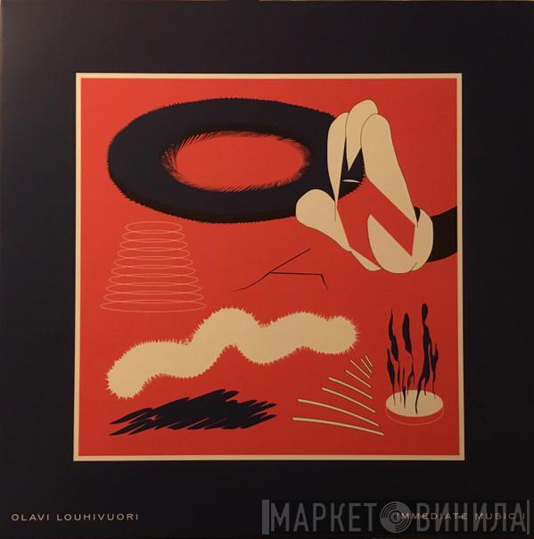Olavi Louhivuori - Immediate Music 1