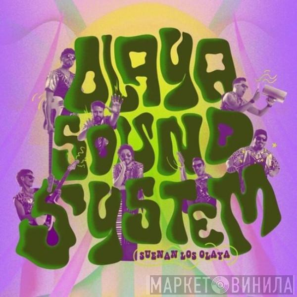 Olaya Sound System - Suenan Los Olaya