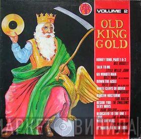  - Old King Gold Volume 2