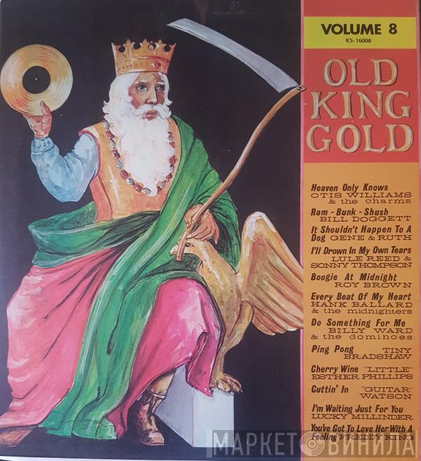 - Old King Gold Volume 8