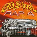  - Old School Rap 4