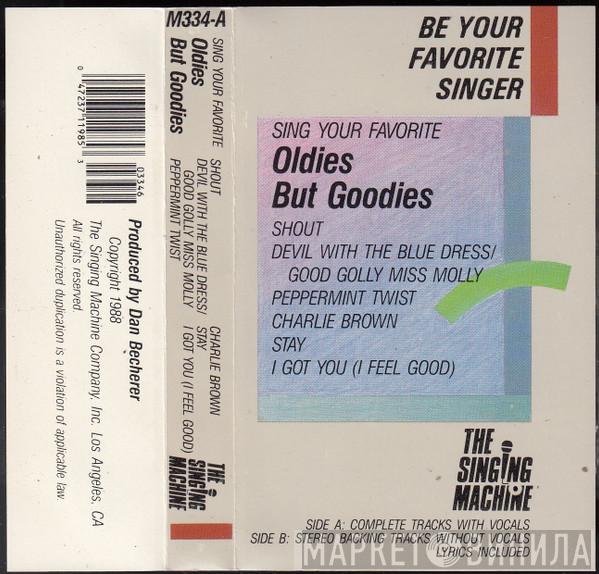  - Oldies But Goodies