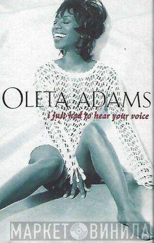  Oleta Adams  - I Just Had To Hear Your Voice