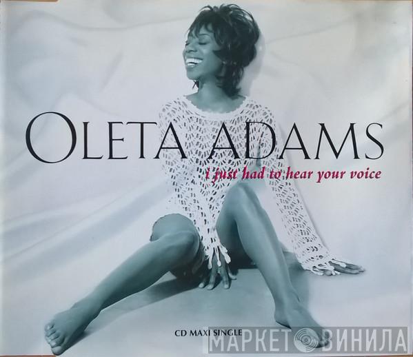  Oleta Adams  - I Just Had To Hear Your Voice