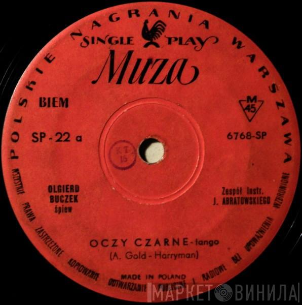 Olgierd Buczek, Jerzy Połomski - Oczy Czarne / Szkoda Twoich Łez Dziewczyno