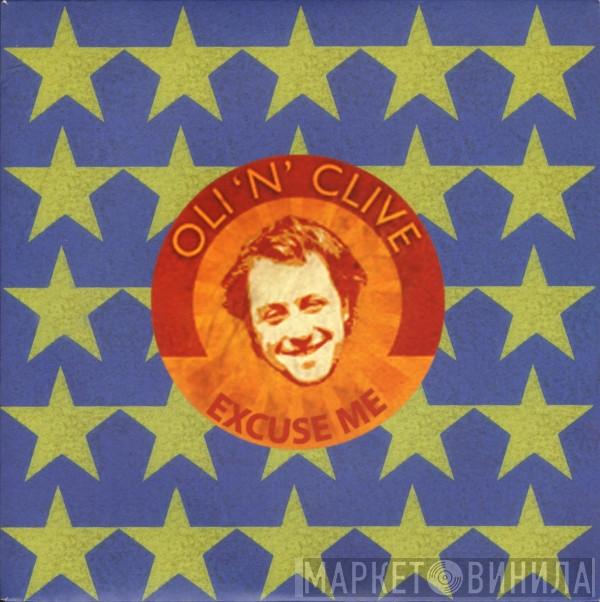 Oli 'N' Clive - Excuse Me