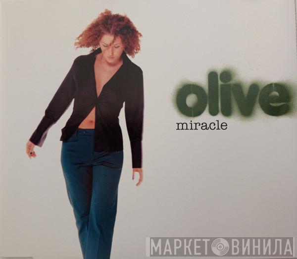  Olive  - Miracle