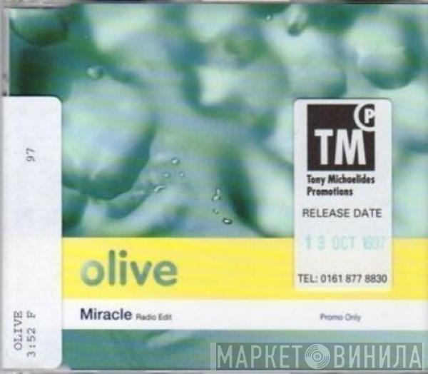 Olive - Miracle