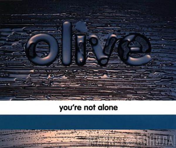  Olive  - You're Not Alone (Paul Webster Remix)