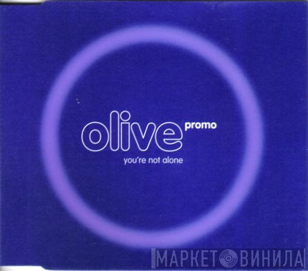  Olive  - You're Not Alone