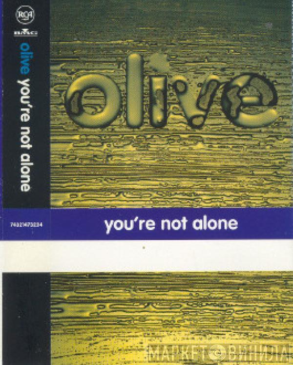  Olive  - You're Not Alone