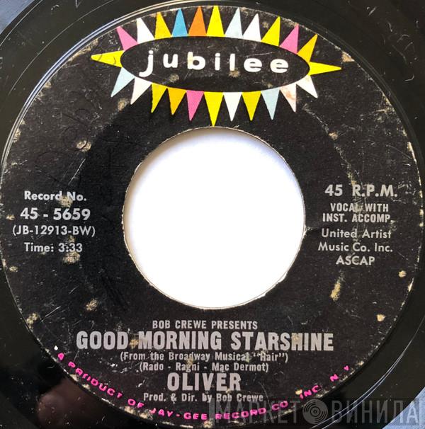  Oliver   - Good Morning Starshine / Can't You See