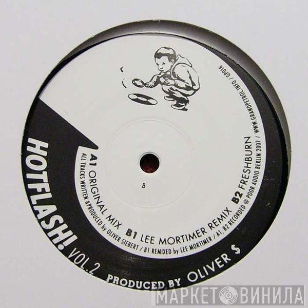 Oliver $ - Hotflash! Vol. 2