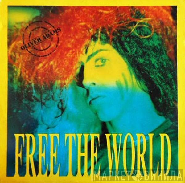 Oliver Adams - Free The World