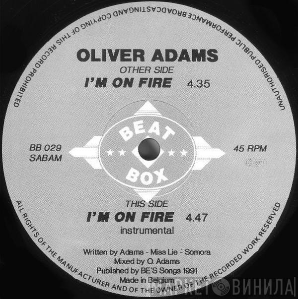 Oliver Adams - I'm On Fire