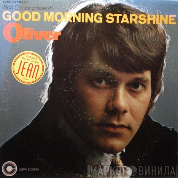 Oliver  - Good Morning Starshine