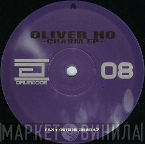  Oliver Ho  - Chasm EP