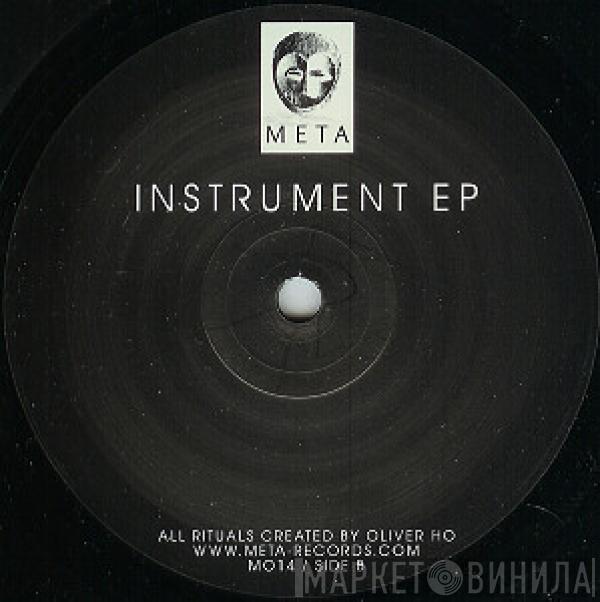  Oliver Ho  - Instrument EP