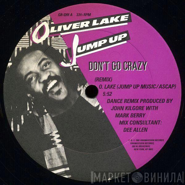 Oliver Lake, Jump Up - Don't Go Crazy