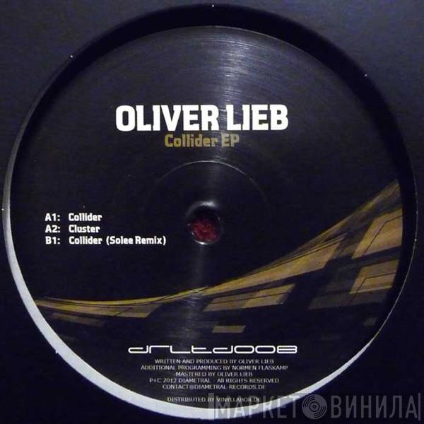 Oliver Lieb - Collider EP
