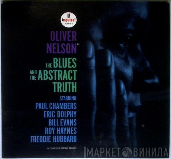  Oliver Nelson  - The Blues And The Abstract Truth