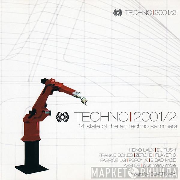 Oliver Way - Techno | 2001/2