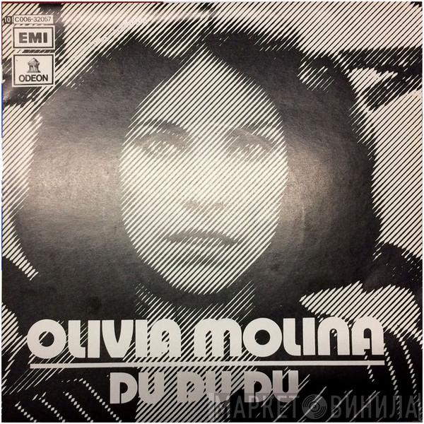  Olivia Molina  - Du, Du, Du