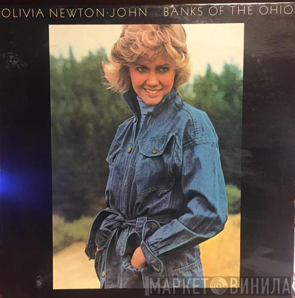  Olivia Newton-John  - Banks Of The Ohio