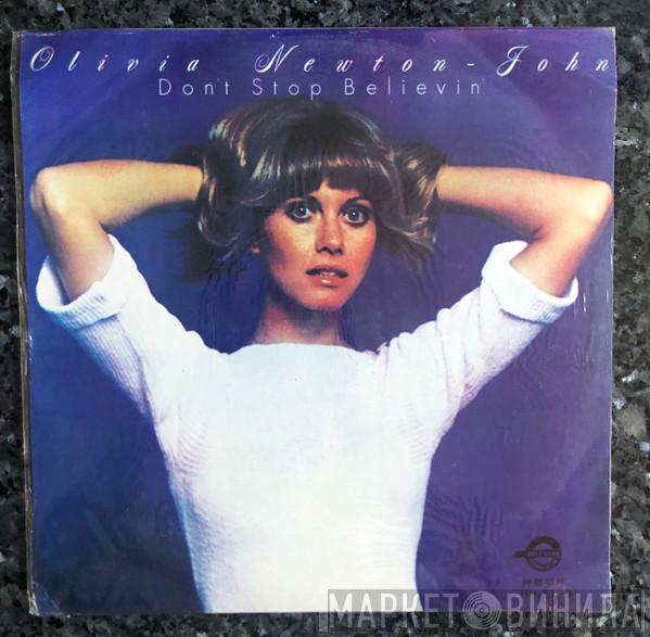  Olivia Newton-John  - Don't Stop Believin'